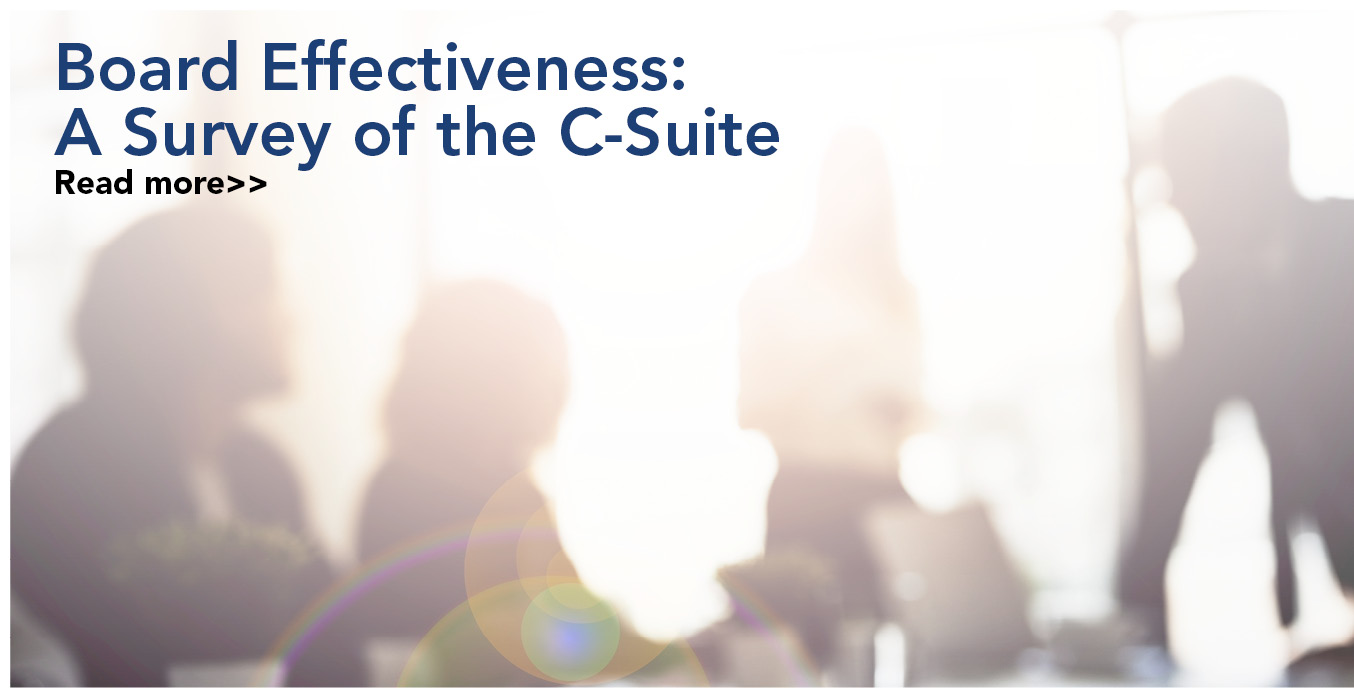 Board effectiveness: A survey of the C-suite