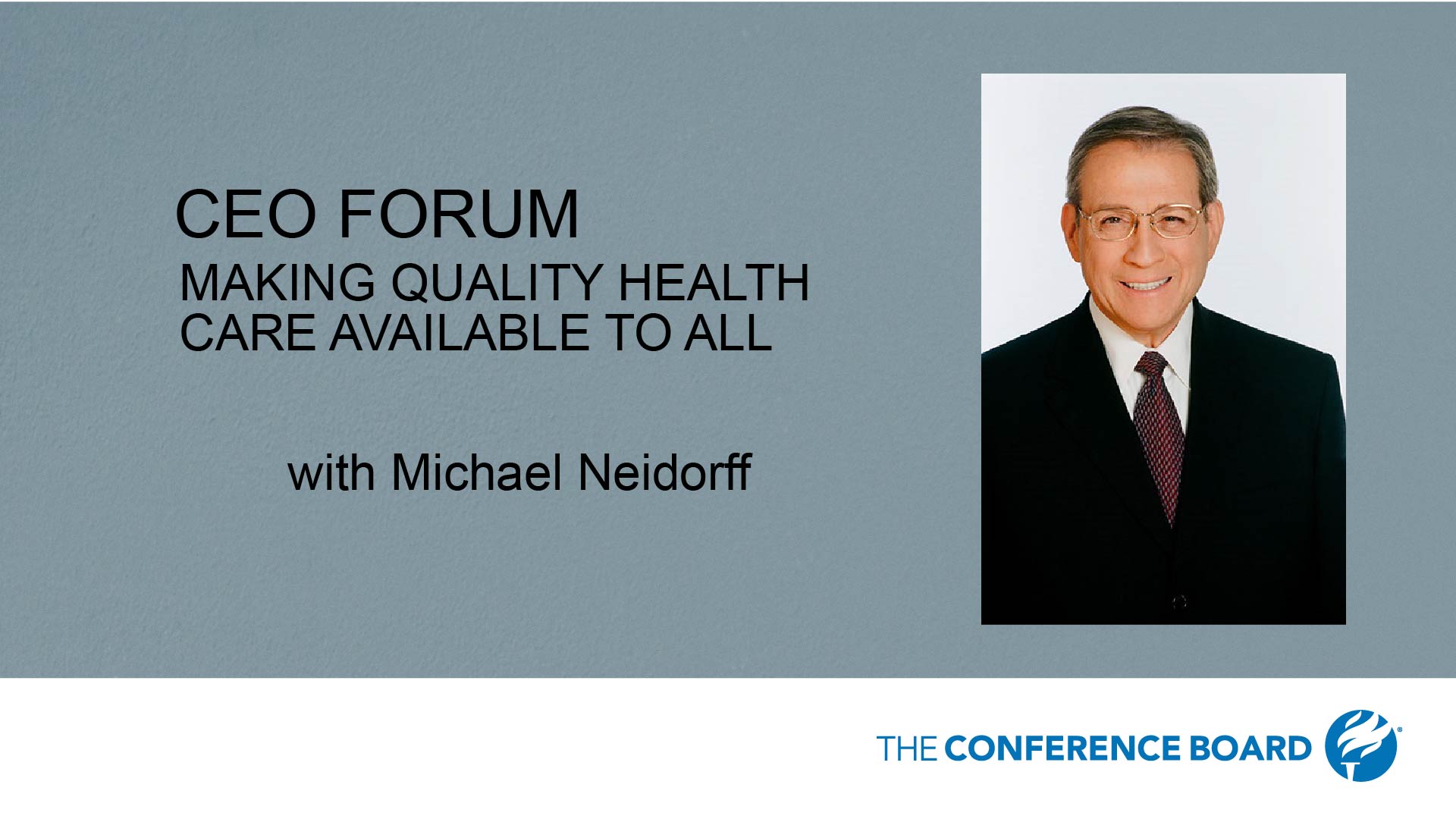 Centene Corporation CEO Michael Neidorff, Discusses Quality Healthcare in a Pandemic Economy